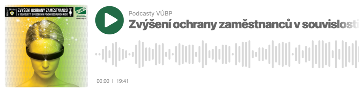 Zvýšení ochrany zaměstnanců v souvislosti s působením psychosociálních rizik